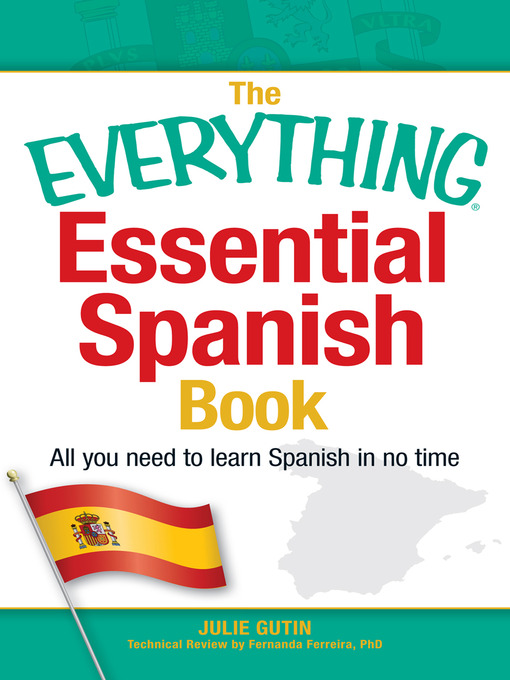 Title details for The Everything Essential Spanish Book by Julie Gutin - Wait list
